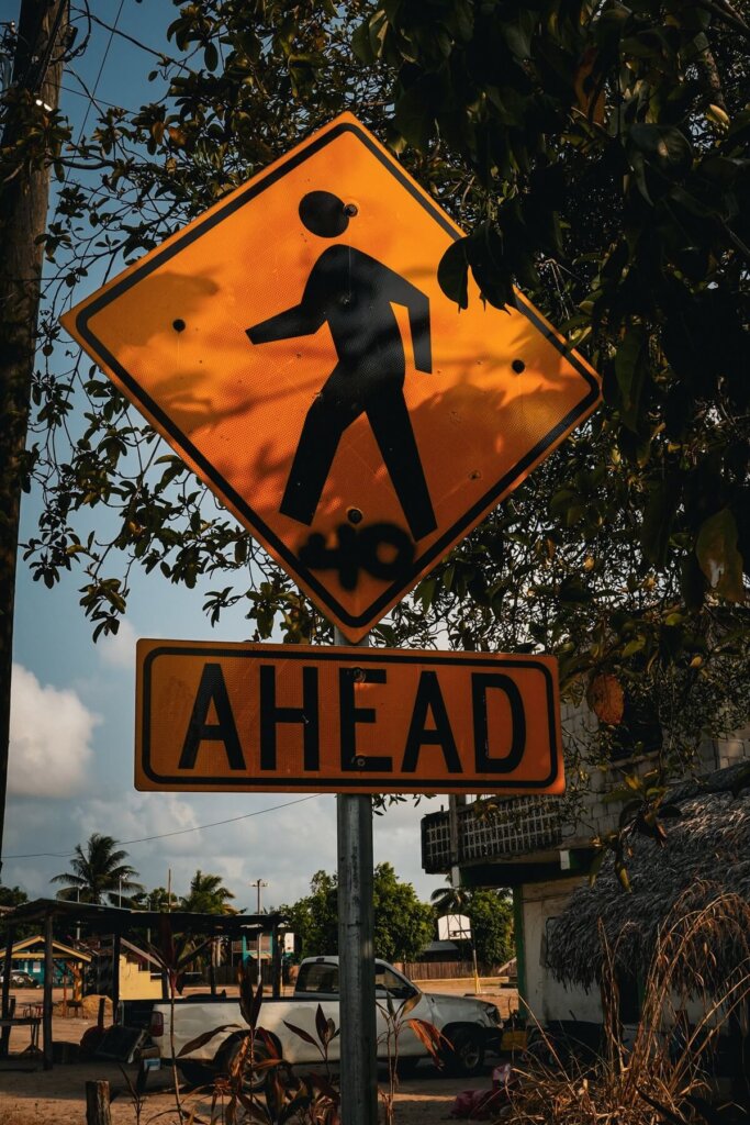 Ahead Sign in Belize